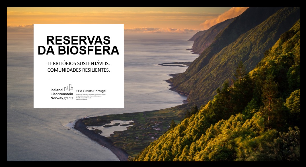 Reservas da Biosfera: territórios sustentáveis, comunidades resilientes