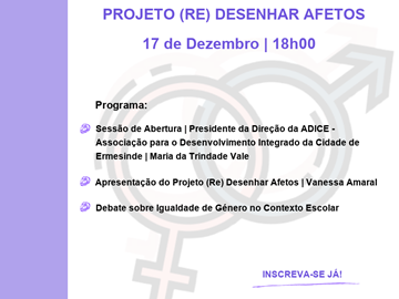 Sessão de Apresentação Pública do Projeto (Re) Desenhar Afetos