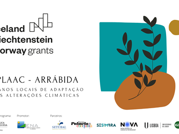 Projeto PLAAC - Arrábida arranca para garantir a adaptação do território aos desafios das alterações climáticas  