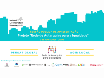 Sessão Pública de Apresentação do Projeto “Rede de Autarquias para a Igualdade”