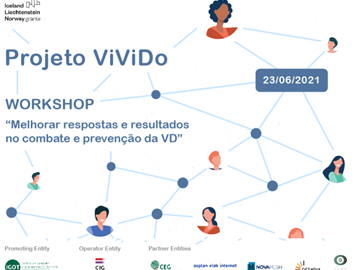 Workshop - Melhorar respostas e resultados no combate e prevenção da VD