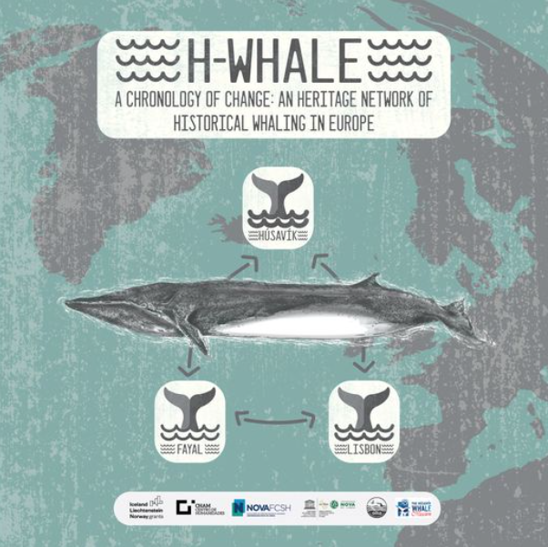 H-WHALE - Uma cronologia de mudança: a criação de uma rede de património cultural baleeiro na Europa.