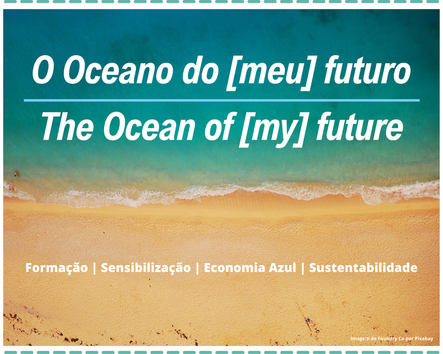 O Oceano do [meu] futuro