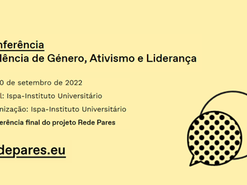 Conferência Final do Projeto REDE PARES: Violência de Género, Ativismo e Liderança