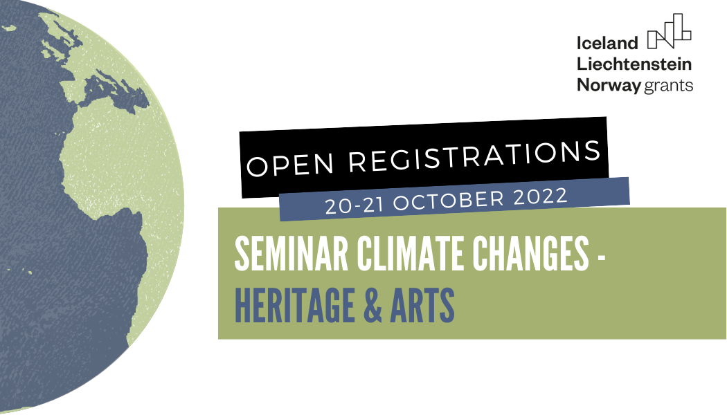 Registrations are now open - Seminar "Climate Change - Heritage & Arts