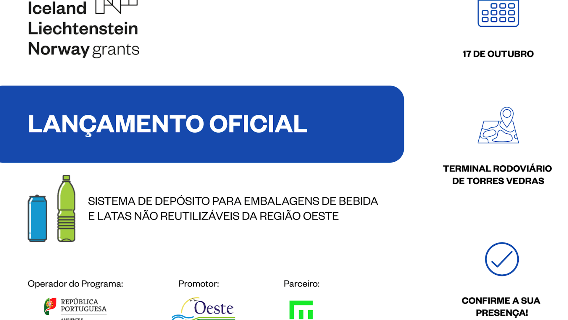 Lançamento do Sistema de Depósito para Embalagens de bebida e latas não reutilizáveis da Região Oeste