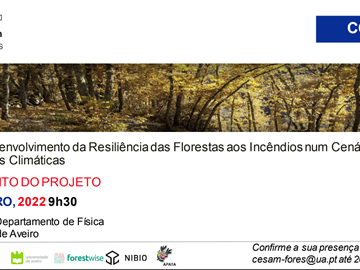 Lançamento do Projeto FoRES Desenvolvimento da Resiliência das Florestas aos Incêndios num Cenário de Mudanças Climáticas