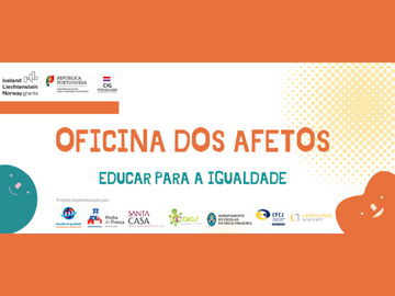 Seminário Final “Projeto Oficina dos Afetos – Educar para a Igualdade: Resultados e Desafios Futuros”