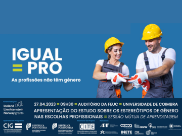 Projeto Igual Pro – As profissões não têm género realiza Sessão de Aprendizagem Mútua