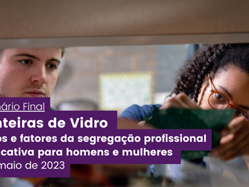Seminário final do projeto Fronteiras de Vidro - Custos e fatores da segregação profissional e educativa para homens e mulheres