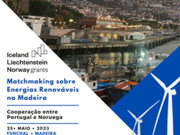 ADIADO | Portugal e Noruega - Matchmaking sobre Energias Renováveis na Madeira