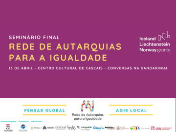 Seminário Final do Projeto "Rede de Autarquias para a Igualdade"
