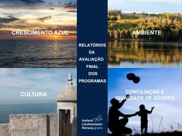 Relatórios da Avaliação Final avaliam impacto e resultados dos programas apoiados pelos EEA Grants 